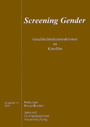 FFS 1-2004 | Geschlechterkonstruktionen im Kinofilm