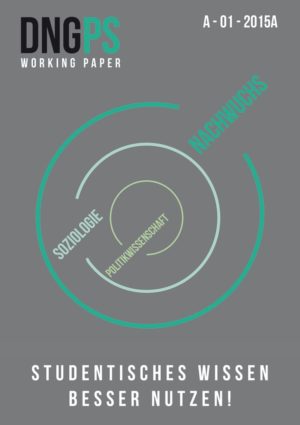 DNGPS Working Paper – Deutsche Nachwuchsgesellschaft für Politik- und Sozialwissenschaft e.V.