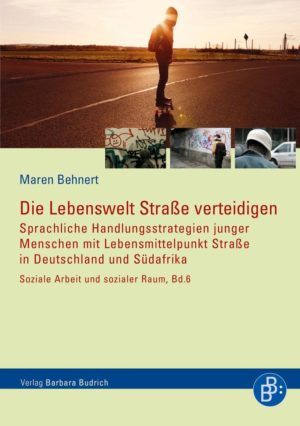 Die Lebenswelt Straße verteidigen