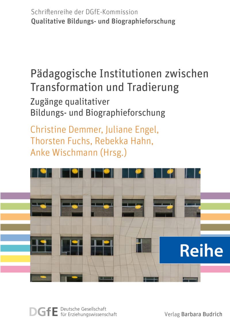 Series – Schriftenreihe der DGfE-Kommission Qualitative Bildungs- und Biographieforschung
