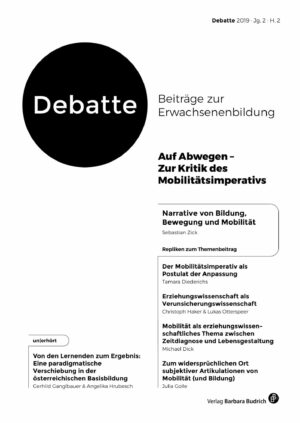 Debatte 2-2019 | Auf Abwegen – Zur Kritik des Mobilitätsimperativs