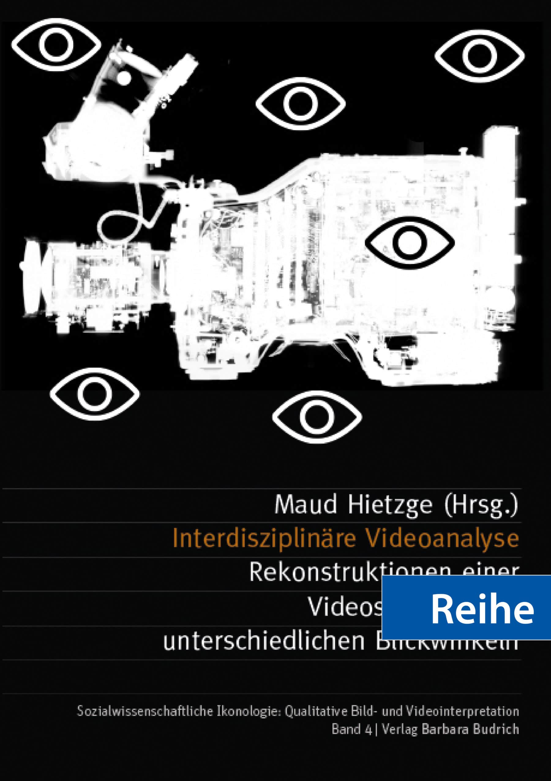 Reihe – Sozialwissenschaftliche Ikonologie: Qualitative Bild- und Videointerpretation