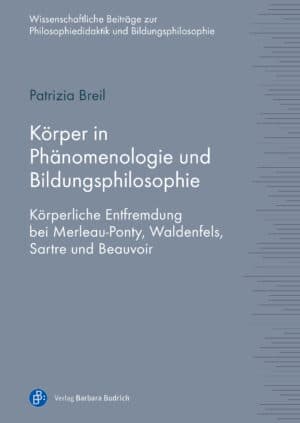 Autorin: Patrizia Breil. ISBN: 978-3-8474-2586-7. Verlag Barbara Budrich. Reieh: Wissenschaftliche Beiträge zur Philosophiedidaktik und Bildungsphilosophie, Band 10