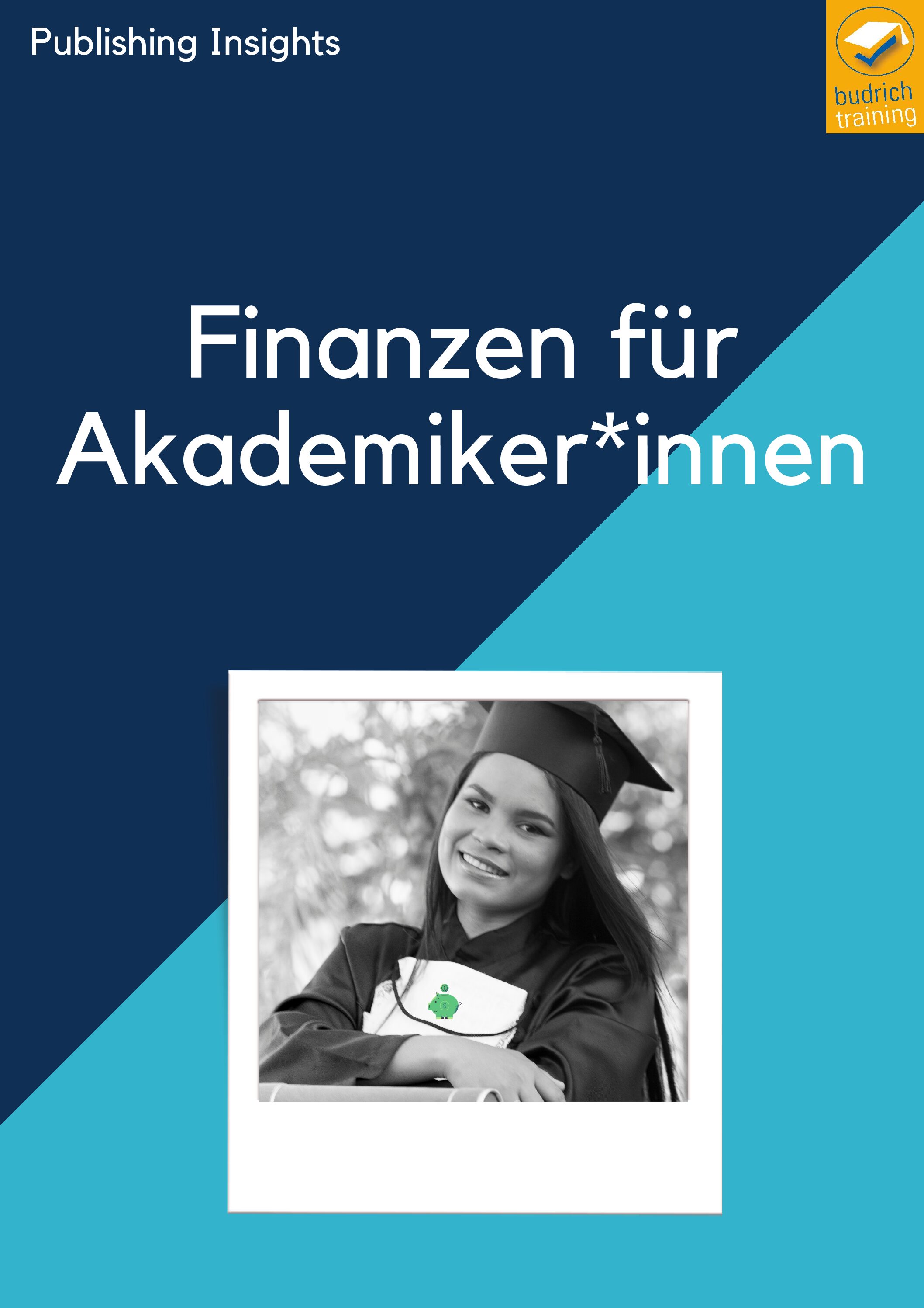 Video: Finanzen für Akademiker*innen – Publishing Insights im März 2022