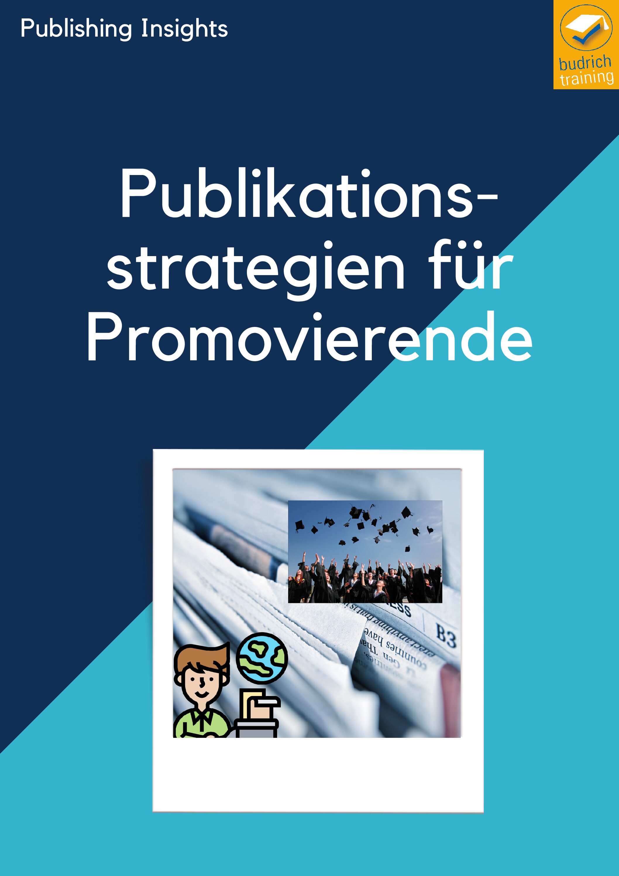 Video: Publikationsstrategien für Promovierende – Publishing Insights im Mai 2022
