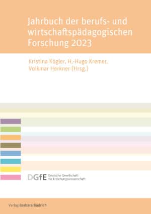 Jahrbuch der berufs- und wirtschaftspädagogischen Forschung 2023