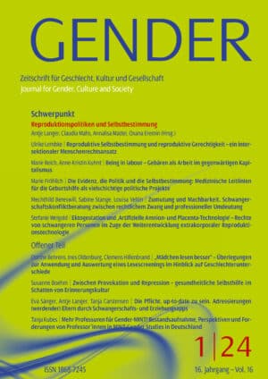 GENDER – Zeitschrift für Geschlecht, Kultur und Gesellschaft 1-2024: Reproduktionspolitiken und Selbstbestimmung