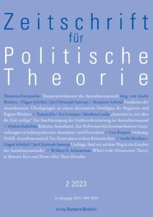 ZPTh – Zeitschrift für Politische Theorie 2-2023: Themenschwerpunkt: Temporalstrukturen des Ausnahmezustands