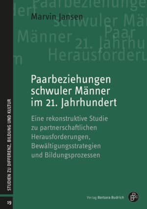 Cover: Paarbeziehungen schwuler Männer im 21. Jahrhundert