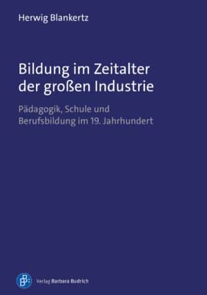 Cover: Bildung im Zeitalter der großen Industrie