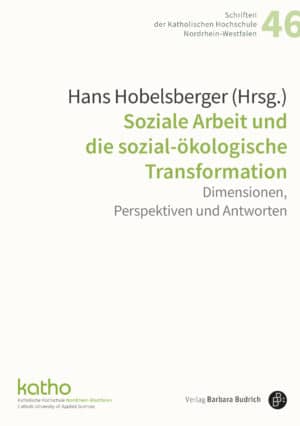 Cover: Soziale Arbeit und die sozial-ökologische Transformation