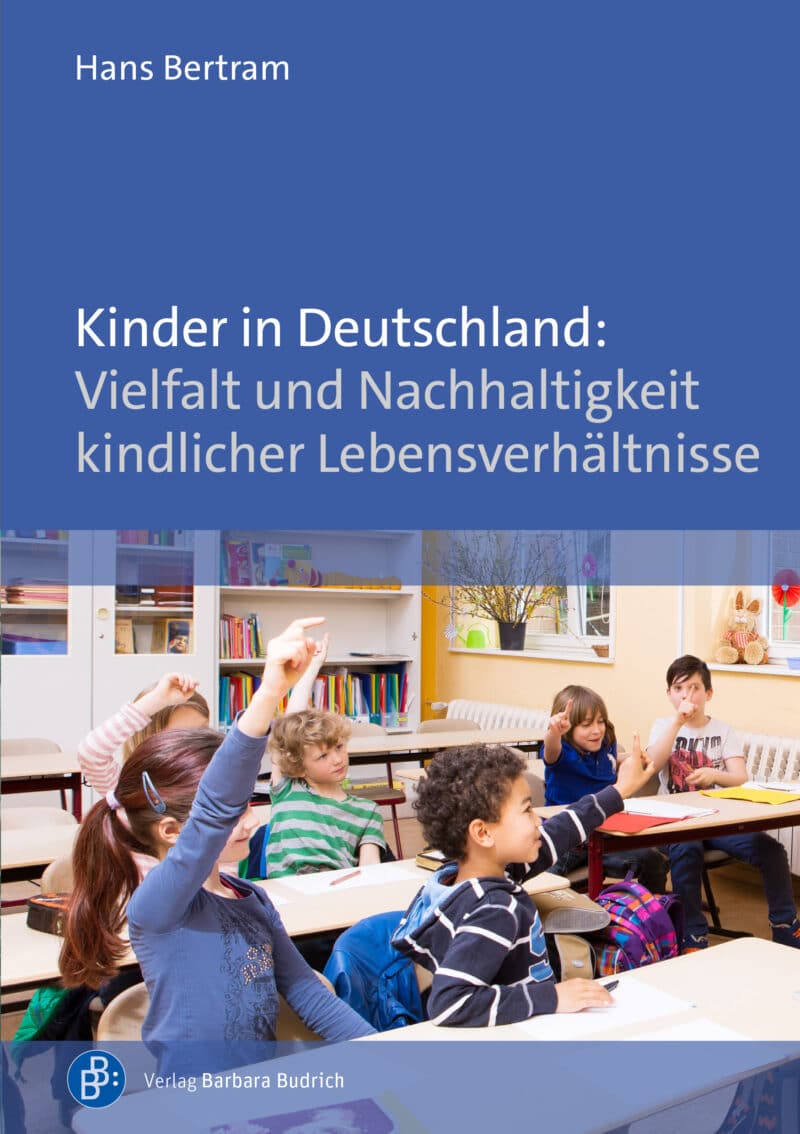 Cover: Kinder in Deutschland: Vielfalt und Nachhaltigkeit kindlicher Lebensverhältnisse