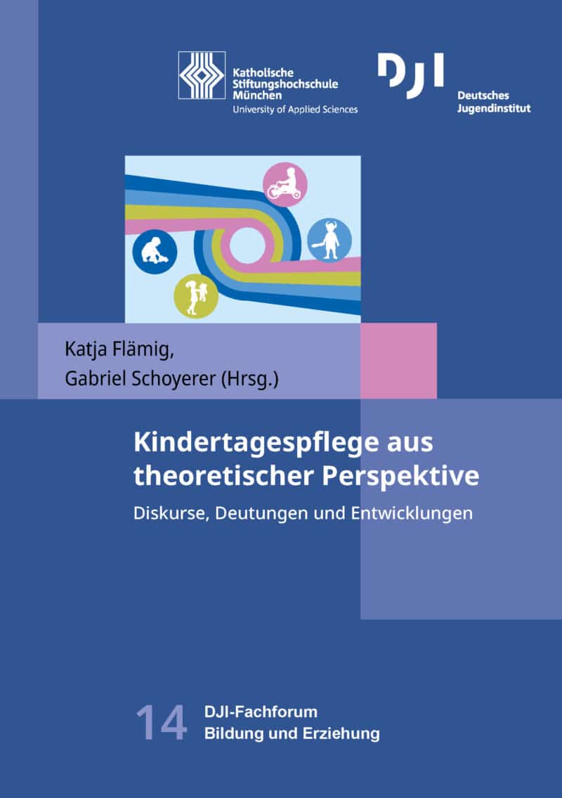 Cover: Kindertagespflege aus theoretischer Perspektive